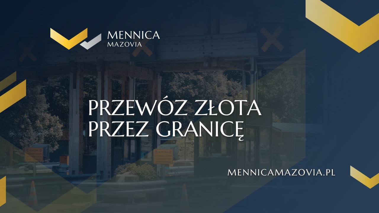 Przewóz złota przez granicę